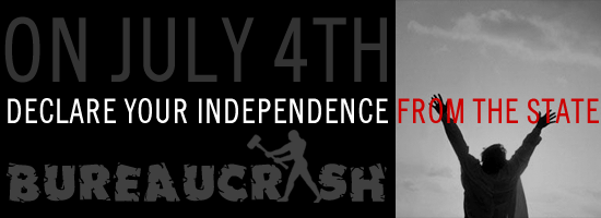 on july the 4th, declare your independence from the state!